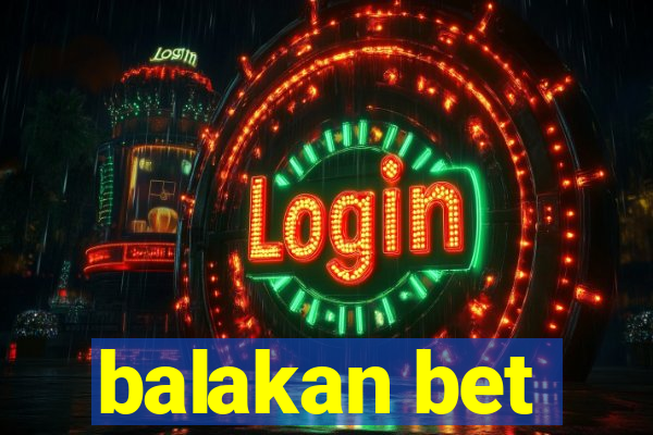 balakan bet